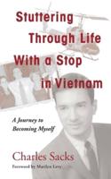 Stuttering Through Life With a Stop in Vietnam