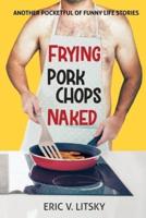 Frying Pork Chops Naked