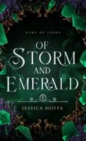 Of Storm and Emerald