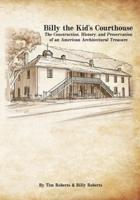 Billy the Kid's Courthouse