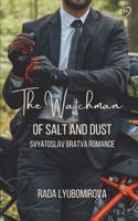 The Watchman of Salt and Dust