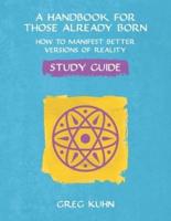 A Handbook for Those Already Born Study Guide