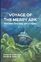 Voyage of the Merry Ark