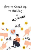 How to Stand Up to Bullying
