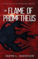 The Flame of Prometheus