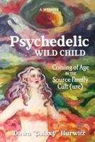 Psychedelic Wild Child