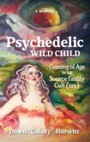 Psychedelic Wild Child