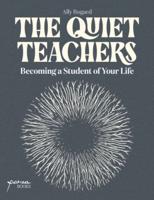 The Quiet Teachers