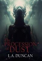 The Procession of Dust