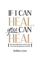 If I Can Heal, You Can Heal