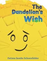 The Dandelion's Wish