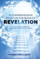 A Comprehensive Study on The Book of Revelation