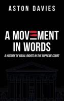 A Movement in Words