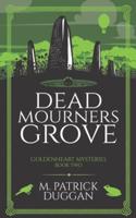 Dead Mourner's Grove