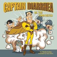 Captain Diarrhea Vs. The Turd Reich