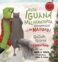 Esta Iguana Malhumorada Desapareció -¡En Navidad!