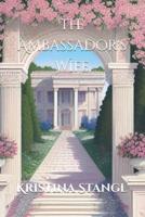 The Ambassador's Wife