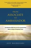 From Associate to Ambassador