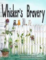 Whisker's Bravery