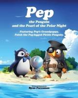 Pep the Penguin and the Pearl of the Polar Night