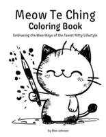 Meow Te Ching Coloring Book