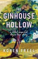 The Ginhouse Hollow