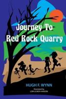 Journey to Red Rock Quarry