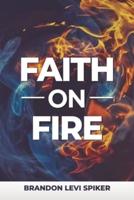 Faith On Fire