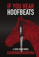 If You Hear Hoofbeats