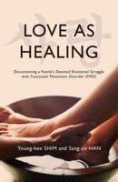 Love As Healing