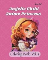 Anime Art Angelic Chibi Anime Princess Coloring Book