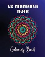 Le Mandala Noir Coloring Book