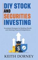DIY Stock and Securities Investing
