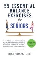 55 Essential Balance Exercises For Seniors