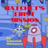 Ratchet's First Mission