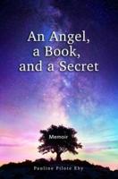 An Angel, a Book, and a Secret