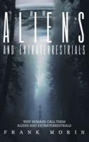 Alien's and Extraterrestrial's