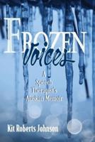 Frozen Voices