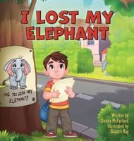 I Lost My Elephant