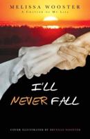 I'll Never Fall