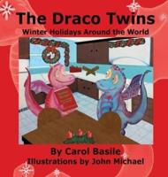 The Draco Twins Winter Holidays Around the World