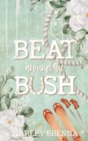 Beat Around the Bush