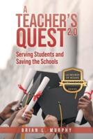 A Teacher's Quest 2.0