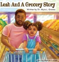 Leah and A Grocery Story