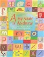 A, My Name Is Andrew