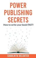 Power Publishing Secrets