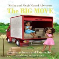 Keisha and Alexis' Grand Adventure