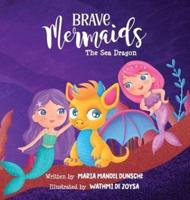Brave Mermaids