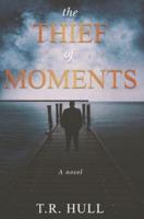 The Thief of Moments