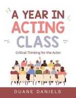 A Year in Acting Class